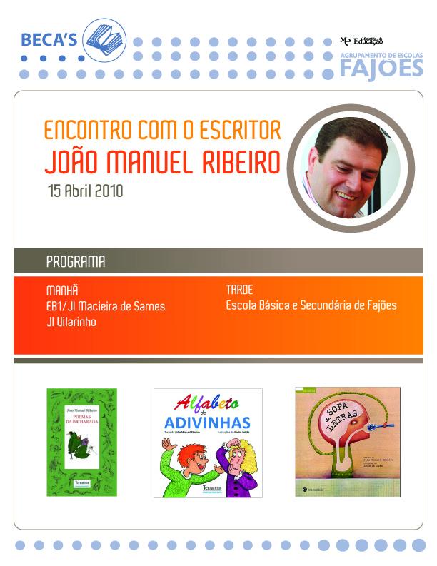 Encontro com o escritor JOÃO MANUEL RIBEIRO | 15 de Abril