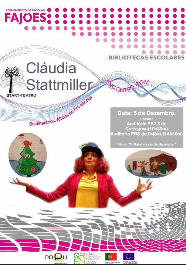 Encontro com... Cláudia Stattmiller