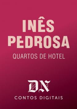 Quartos de hotel, de Inês Pedrosa