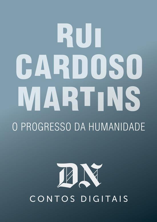 O progresso da humanidade, de Rui Cardoso Martins
