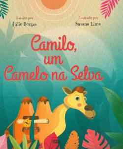 Camilo, um camelo na selva - Audiobook